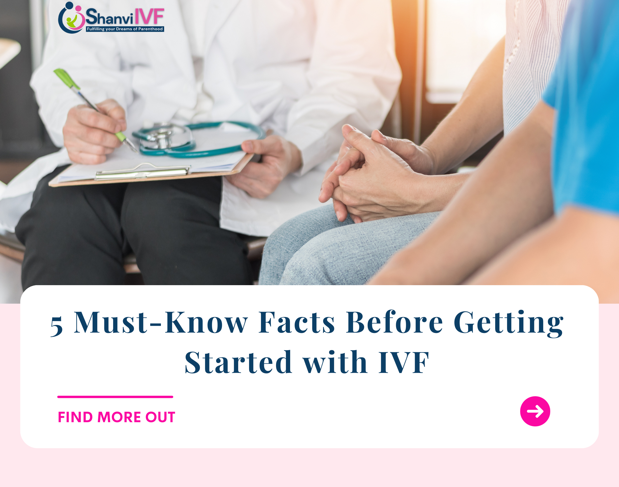 5 Must-Known Facts Before Getting Started with IVF