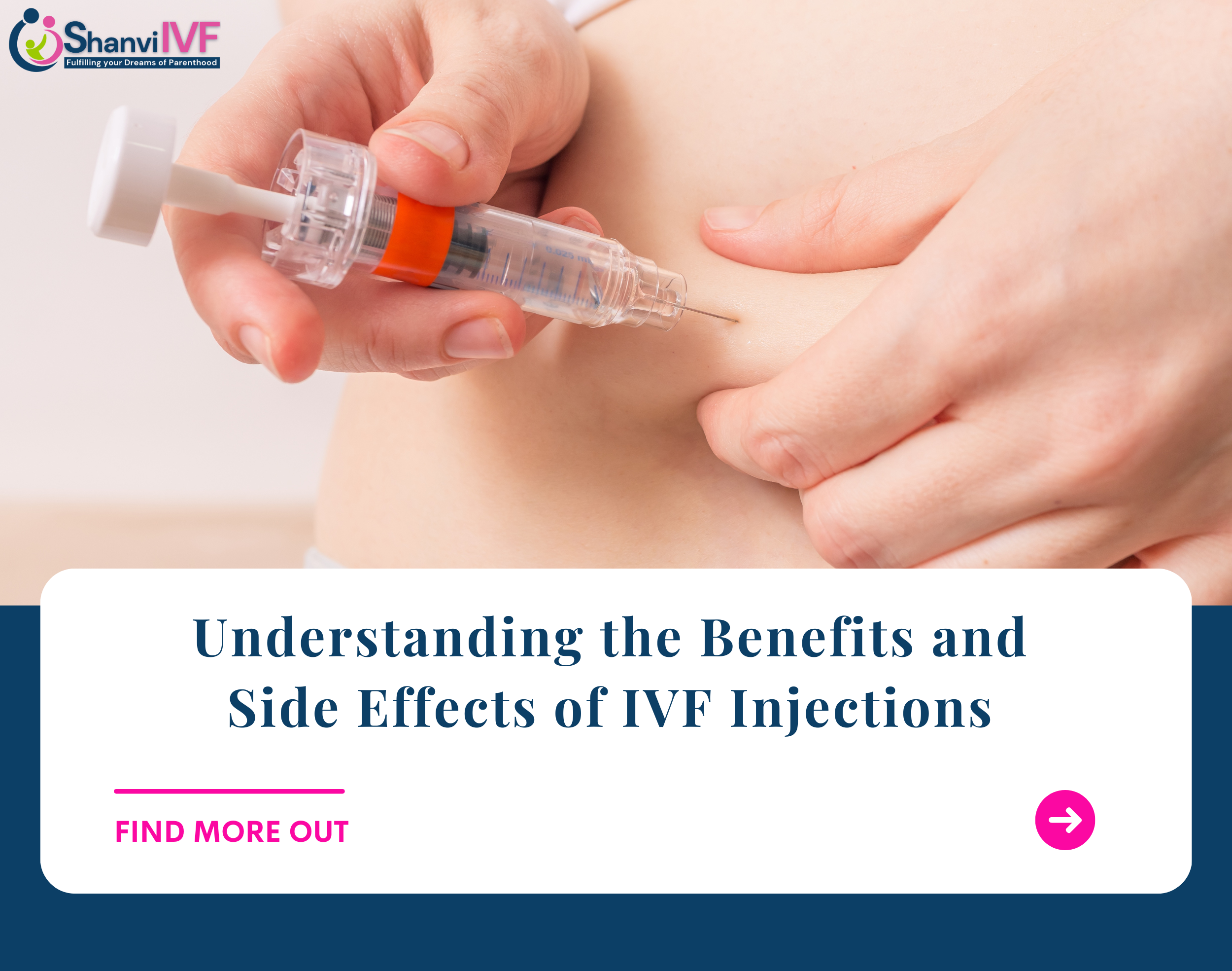 Understanding the Benefits and Side Effects of IVF Injections