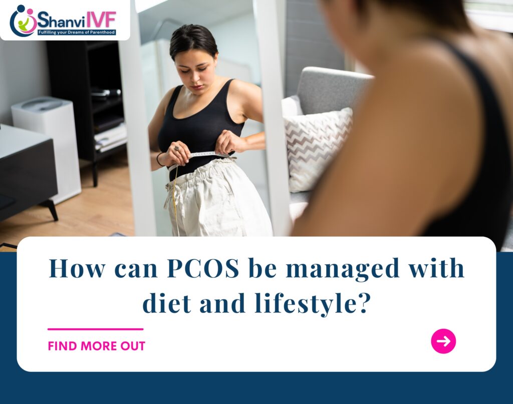 How can PCOS be Managed with Diet and Lifestyle?