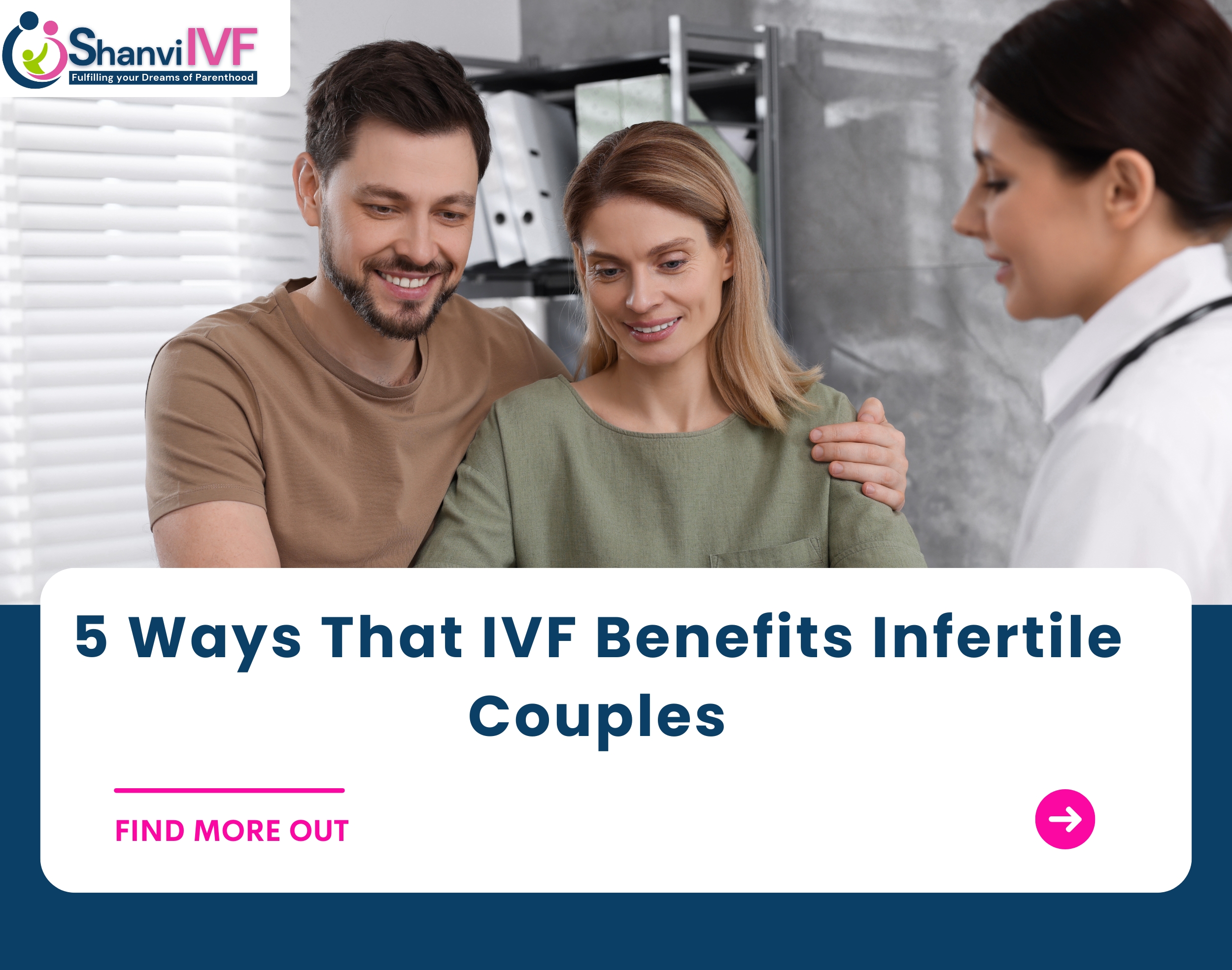 5 Ways That IVF Benefits Infertile Couples