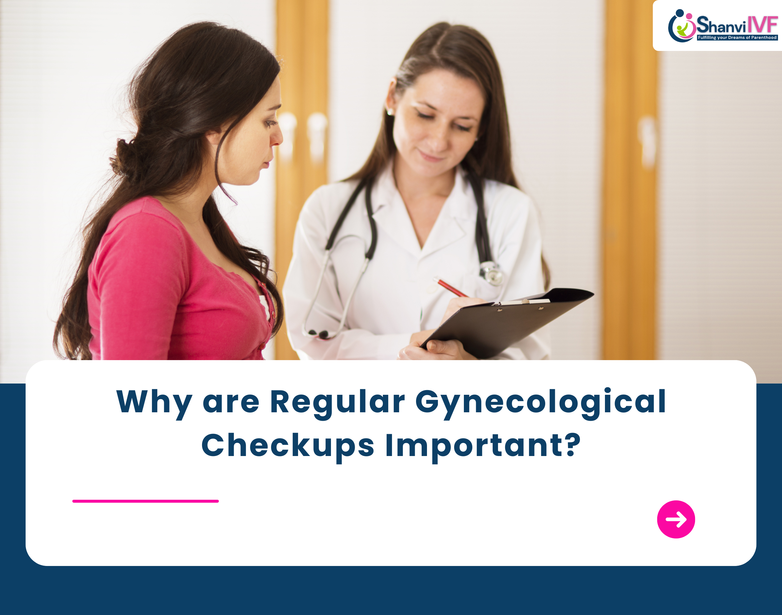 Why Are Regular Gynecological Checkups Important
